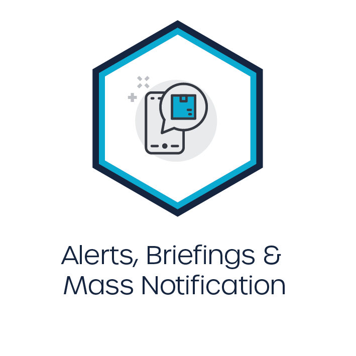 Critical Event Alerts, Briefings & Mass Notification